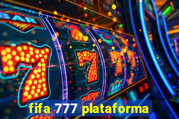 fifa 777 plataforma